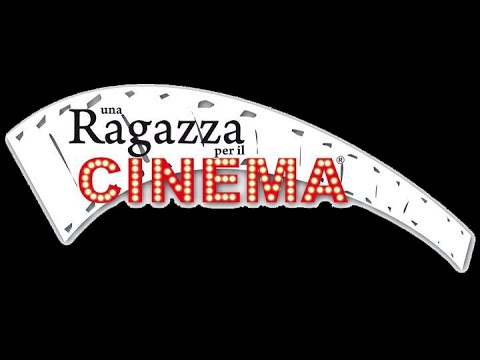 Una Ragazza per il Cinema