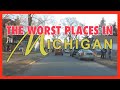 10 Places in MICHIGAN You Should NEVER Move To