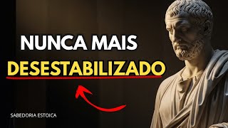 A Arte Estoica de Não Ser Afetado | 11 Princípios Para Uma Mente Forte
