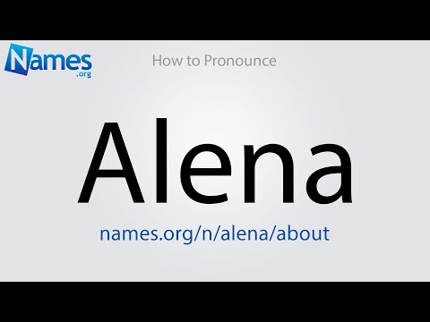 How to Pronounce Alena