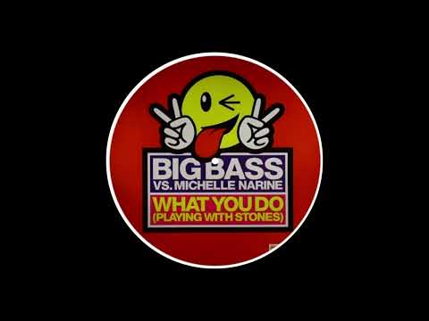 Big Bass Vs Michelle Narine - What You Do (Lewis Taylor Edit) ♫