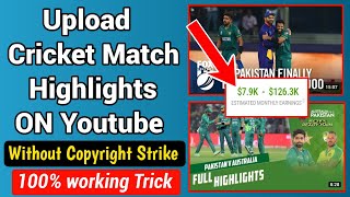 Cricket Videos Kaise Upload kare|Upload Cricket Highlights on Youtube without Copyright strike 2022