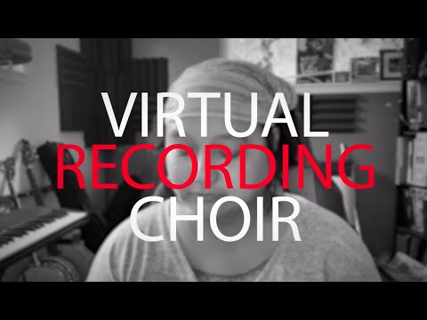 Virtual Choir Recording Tutorial