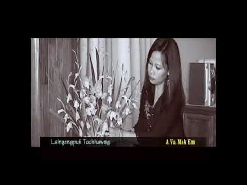 Ngengpuii tochhawng - A va mak em(official video)