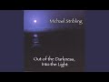 Out of the Darkness, Into the Light