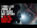 I Found A Soldier Lost Journal What Happened In His Last Mission Was Horrifying