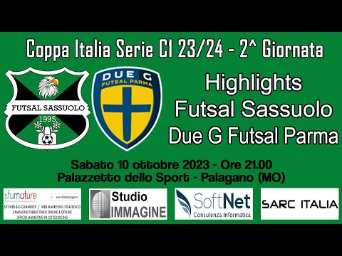 Futsal Sassuolo - Due G Futsal Parma | Highlights | G2 Coppa Italia Serie C1 2023/24