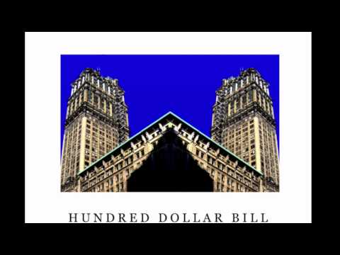 Big Sean ft. Mac Miller - Hundred Dollar Bill Skyscraper