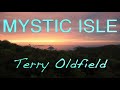 MYSTIC ISLE ... Terry Oldfield