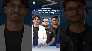From Rejections to ₹1 Lakh Internships Without Applying