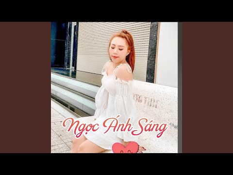 Thời thế đổi thay - Ngọc Ánh Sáng