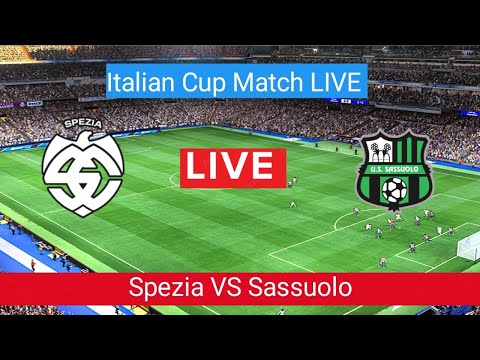 Spezia VS Sassuolo Partita di calcio in diretta oggi |  Partita di Coppa Italia LIVE Stream 2023 |