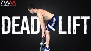 How to do DEADLIFTS like a PRO! | TWM