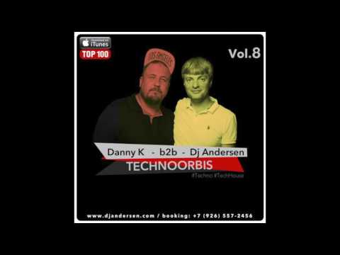 Dj Andersen b2b Danny K @ Live Technoorbis Vol.8