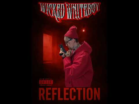 Wicked Whiteboy - Reflection