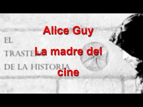 Alice Guy – La madre del cine