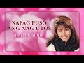 KAPAG PUSO ANG NAG-UTOS - Imelda Papin (Lyric Video) OPM