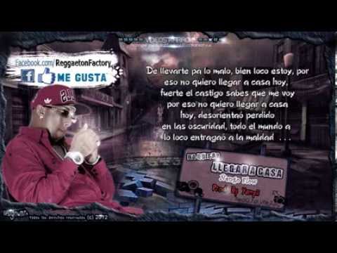 Ñengo Flow -"No Quiero Llegar a Casa" (Official Letra) ★New Reggaeton 2012★
