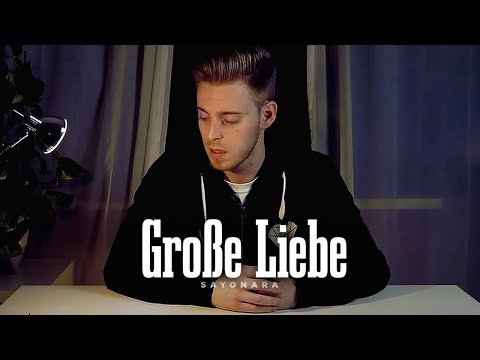 Sayonara - Große Liebe (Official Video) | Trauriges Liebeslied