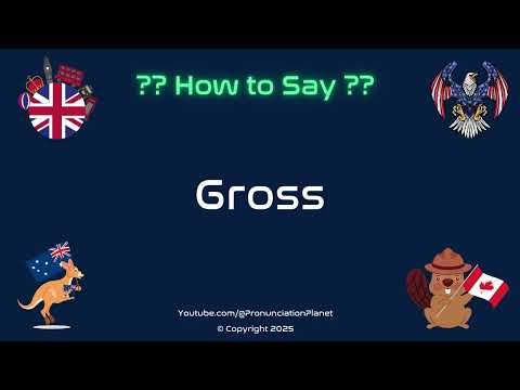🤢💩 How to Pronounce Gross? (CORRECTLY) | Pronunciation Planet