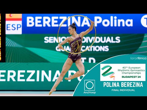Polina Berezina (ESP) - Aro/Hoop - FINAL INDIVIDUAL - Budapest EC 2024