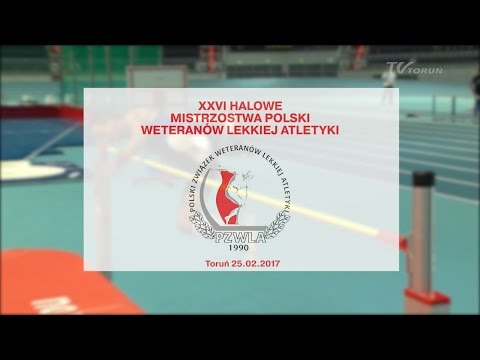 XXVI Halowe Mistrzostwa Polski Weteranów Lekkiej Atletyki