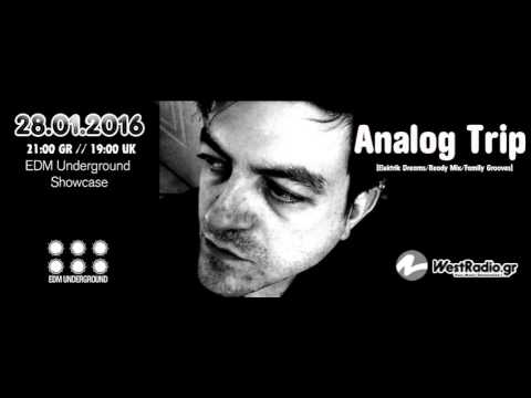Analog Trip  @ EDM Underground Showcase 28 Jan 2016 - www.westradio.gr