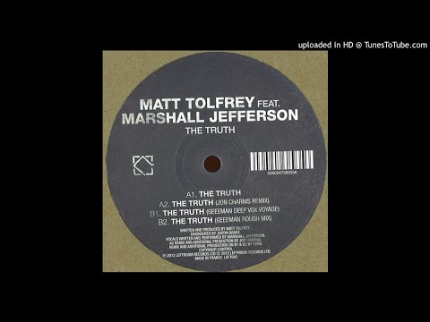 Matt Tolfrey feat. Marshall Jefferson - The Truth [LEFT042]