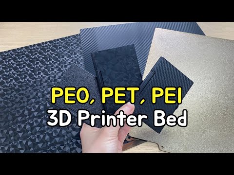PEO PET PEI Texture 3D printer Bed Compare
