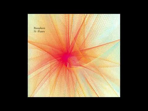 Biosphere || N-Plants (2011) Full Album