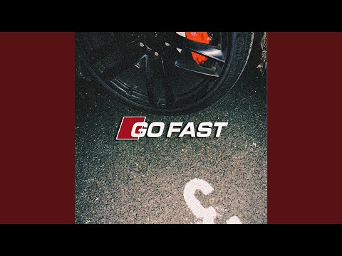 Go Fast