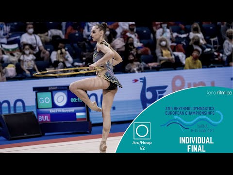 Aro/Hoop Final Individual - European Championship Varna 2021 (1/2)