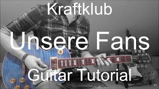Kraftklub: Unsere Fans (GUITAR TUTORIAL/LESSON#88)