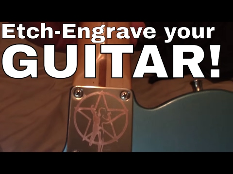 Custom Engrave or Etch Your Guitar Neck Plate -- HOW TO
