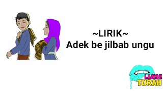 Download lagu Adek Be Jilbab Ungu | Lirik lagu viral bikin baper mp3