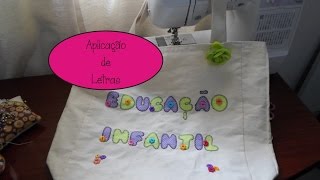 #7 - Como fazer letras em patch ( aplique )