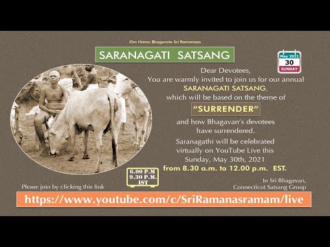 Saranagathi 2021 - Surrender to Ramana Maharshi, Devotee's Surrender Stories, Songs on surrender.