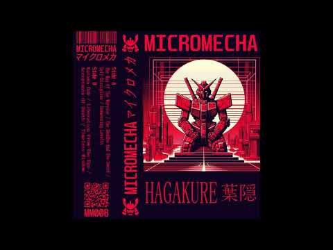 MICROMECHA - Hagakure 葉隠 [Barber Beats | Downtempo | Trip Hop | Breakbeat]