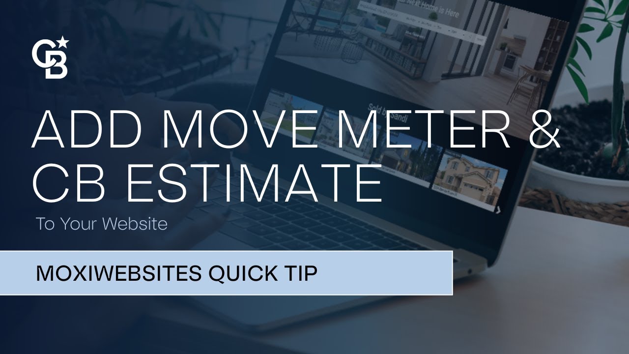 Add the Move Meter and CB Estimate to Your MoxiWebsite / Quick Tip