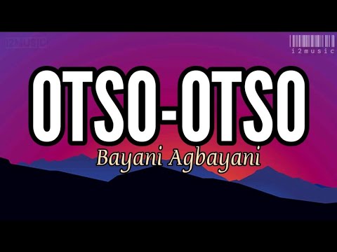 Otso-Otso Bayani Agbayani Lyrics