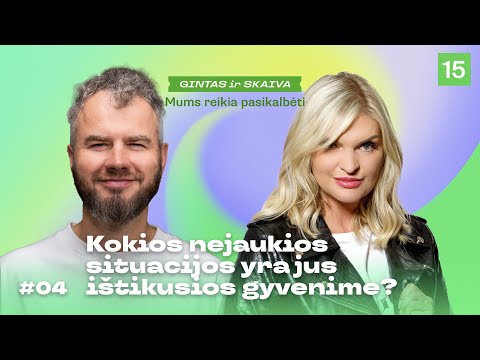 MUMS REIKIA PASIKALBĖTI: nejaukiausios gyvenimo akimirkos, pagadintas oras ir suaugusiųjų žaislai