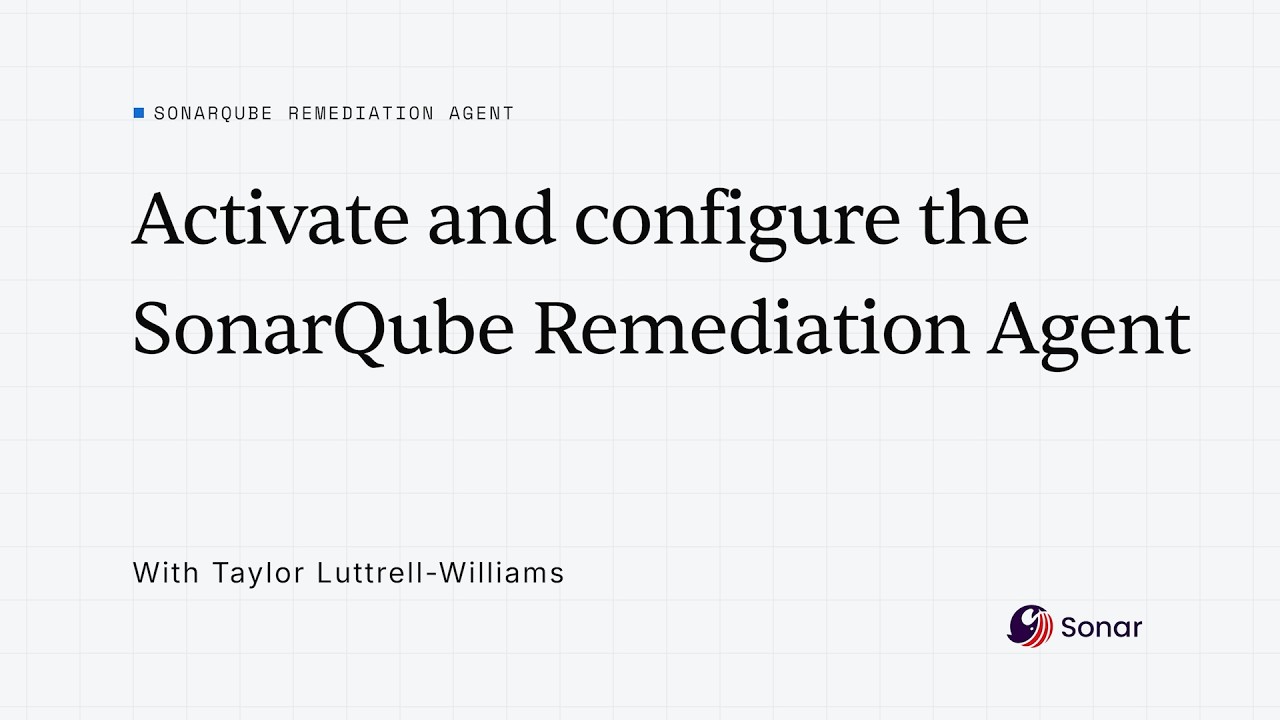Activate and configure the SonarQube Remediation Agent | step-by-step setup guide video thumbnail