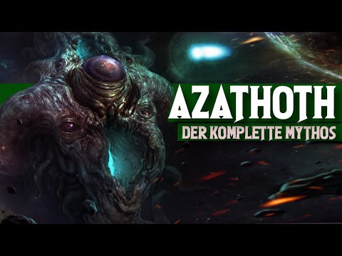 The WHOLE story of AZATHOTH explained in an epic compilation