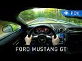 Ford Mustang GT 5 0 V8 450 KM 55 Edition 2020 POV Drive Project Automotive