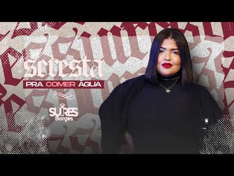 SUIRES BORGES - DEUS É MUITO BOM