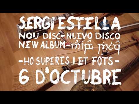 Nou Disc "Ho superes i et fots" de Sergi Estella