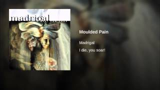 Moulded Pain