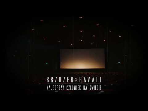 Brzuzer X Gavali - Najgorszy człowiek na świecie