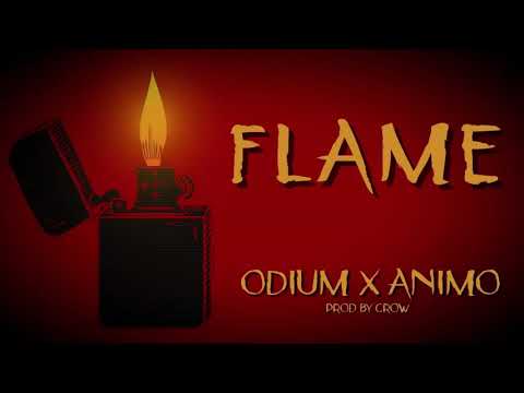 Odium X Animo - Flame | Official Audio Release (Produced By Crow)
