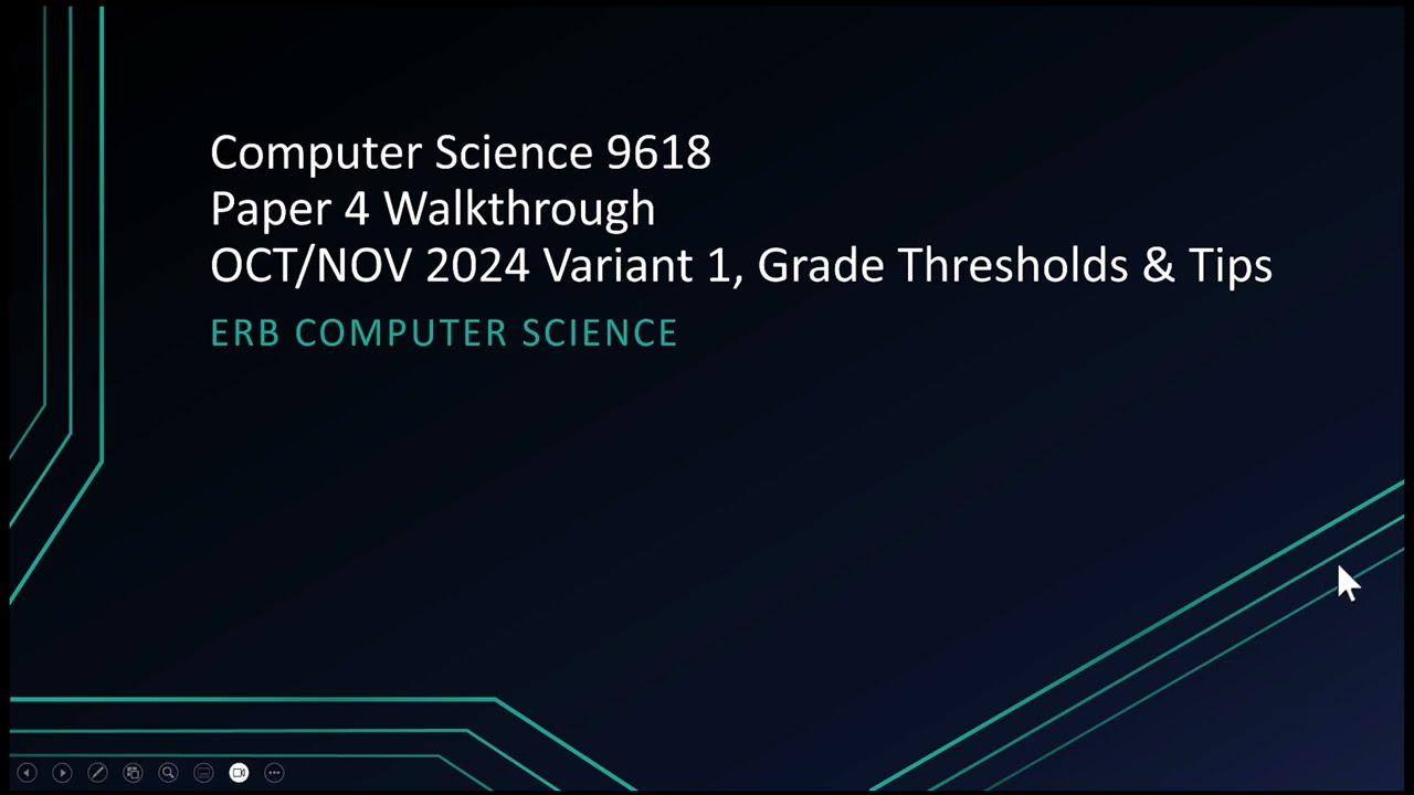 Computer Science 9618 Full Paper 4 Walkthrough (2024)